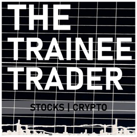 The Trainee Trader