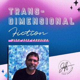 The Transdimensional Fiction Podcast