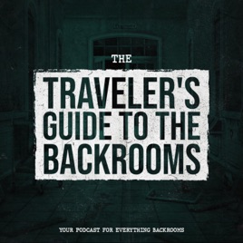 The Traveler's Guide To The Backrooms