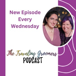 The Traveling Groomers Podcast