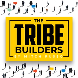The Tribe Builders
