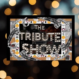 The Tribute Show