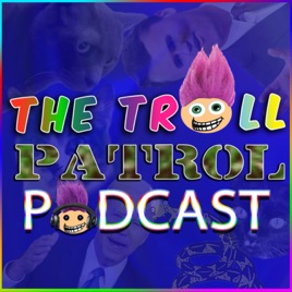 The Troll Patrol LIVE! - the most absurd news, politics and current events on the Internet! #leftisb