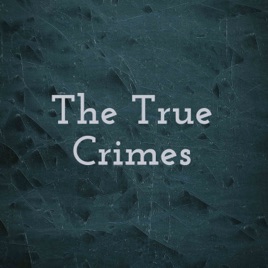 The True Crimes
