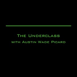 The Underclass Podcast