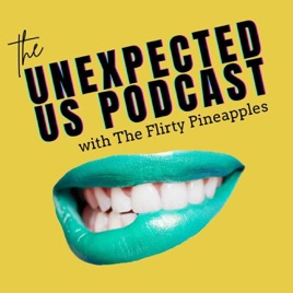 The Unexpected Us