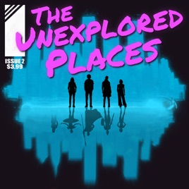 The Unexplored Places