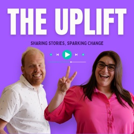 The Uplift Podcast