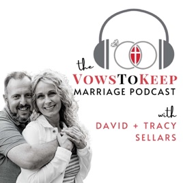 The VowsToKeep Marriage Podcast