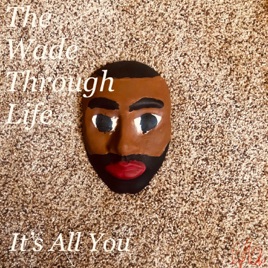 The Wade Through Life, After I Met Grace