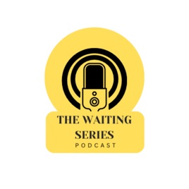 the Waiting series