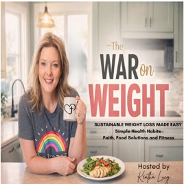 The War on Weight: Sustainable Weight Loss Made Easy, Simple Health Habits, Faith, Food Solutions and Fitness