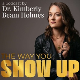 The Way You Show Up