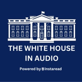 The White House In Audio