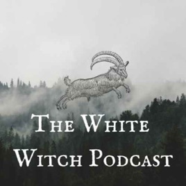 The White Witch Podcast