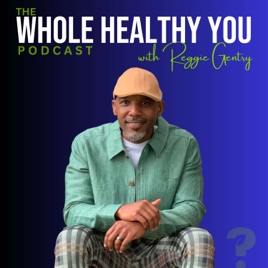The Whole Healthy You