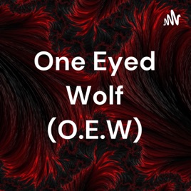 One Eyed Wolves (O.E.W)