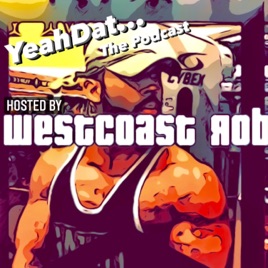 YeahDat...The Podcast