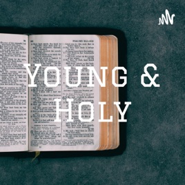 Young & Holy