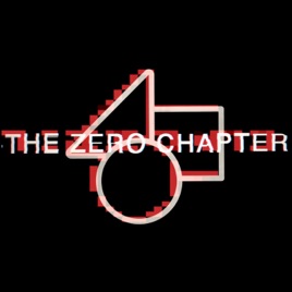 - The Zero Chapter -