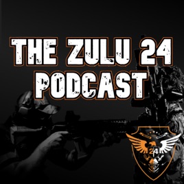 The Zulu 24 Podcast