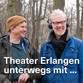Theater Erlangen unterwegs mit ...