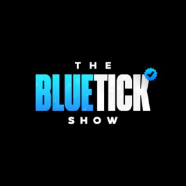 TheBlueTickShow