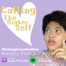 Calling The Higher Self