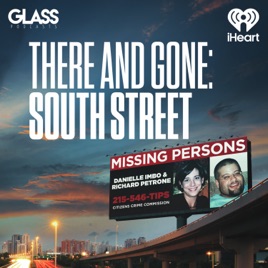 There and Gone: South Street