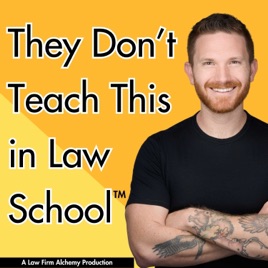 They Don't Teach This in Law School