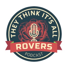 They Think It's All Rovers