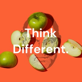 Think Different.