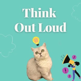 THINK Out Loud