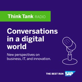 Think Tank Radio: Conversations in a Digital World