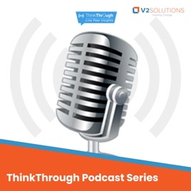 ThinkThrough Podcast Series
