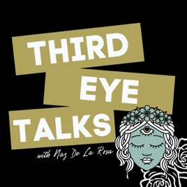 Third Eye Talks