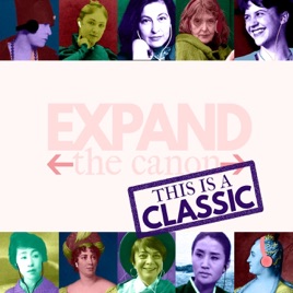 This is a Classic: The Expand the Canon Theatre Podcast