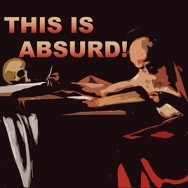 This Is Absurd!