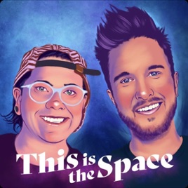 This Is The Space.