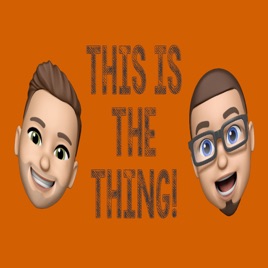 This Is The Thing