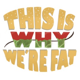 This is why we're fat