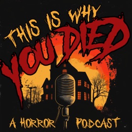 This Is Why You Died: Horror Movie Reviews & Discussions