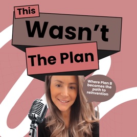 This Wasn't the Plan with Tara Resnick