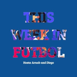This Week In Futbol