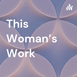 This Woman's Work