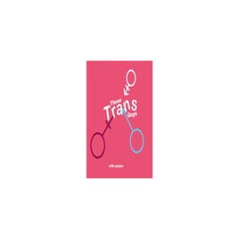 Those Trans Guys