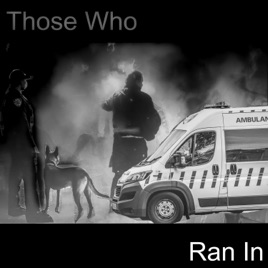 Those Who Ran In