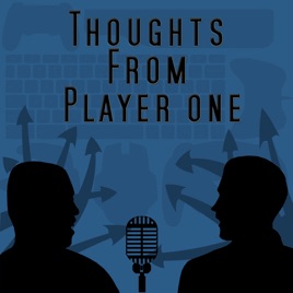 Thoughts from Player One