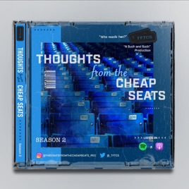Thoughts From the Cheap Seats