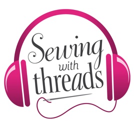 Threads Magazine Podcast: "Sewing With Threads"